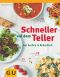 [GU Küchenratgeber 01] • Schneller auf dem Teller · gut kochen in Rekordzeit